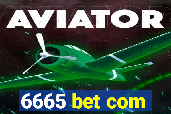 6665 bet com